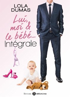Lui, moi et le bébé (eBook, ePUB) - Dumas, Lola