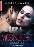 Moonlight - Bloody Lily (eBook, ePUB)