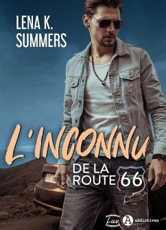 L'Inconnu de la route 66 (eBook, ePUB) - K. Summers, Lena