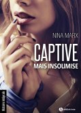 Captive, mais insoumise (eBook, ePUB)