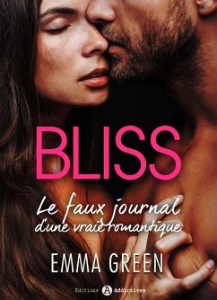 Cover Bliss - Le faux journal d'une vraie romantique (eBook, ePUB)