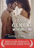 Mon coloc, mes désirs et moi (eBook, ePUB) Mon coloc, mes désirs et moi (eBook, ePUB)