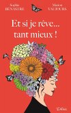 Et si je rêve... tant mieux ! (eBook, ePUB)