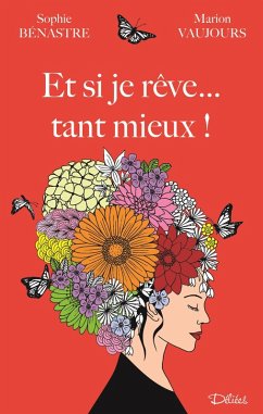Cover Et si je rêve... tant mieux ! (eBook, ePUB)
