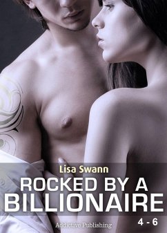 Boxed Set: Rocked by a Billionaire - Vol. 4-6 (eBook, ePUB) - Swann, Lisa