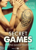 Secret Games - Doppio gioco erotico, 2 (eBook, ePUB)