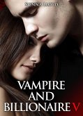 Vampire and Billionaire - Vol.5 (eBook, ePUB) Vampire and Billionaire - Vol.5 (eBook, ePUB)