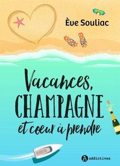 Cover Vacances, champagne et coeur à prendre (eBook, ePUB)
