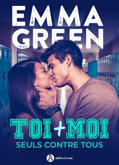 Cover Toi + Moi : seuls contre tous : nouvelle édition avec bonus (eBook, ePUB)