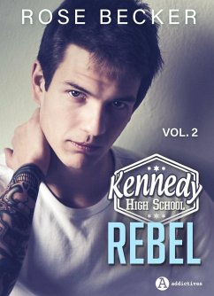 Cover Kennedy High School vol. 2 - Rebel (eBook, ePUB)