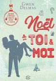 Noël toi & moi (eBook, ePUB) Noël toi & moi (eBook, ePUB)