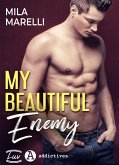 My Beautiful Enemy (eBook, ePUB) My Beautiful Enemy (eBook, ePUB)