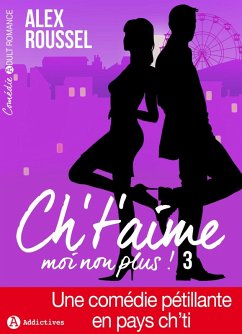 Cover Ch't'aime... moi non plus ! - 3 (eBook, ePUB)