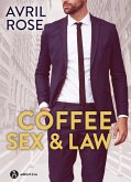Coffee, Sex and Law - Nemici o amanti (eBook, ePUB)