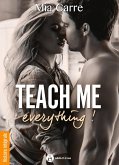 Teach Me Everything (eBook, ePUB)