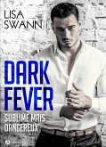 Dark Fever (l'intégrale) (eBook, ePUB) Dark Fever (l'intégrale) (eBook, ePUB)
