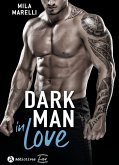 Dark Man In Love (eBook, ePUB) Dark Man In Love (eBook, ePUB)