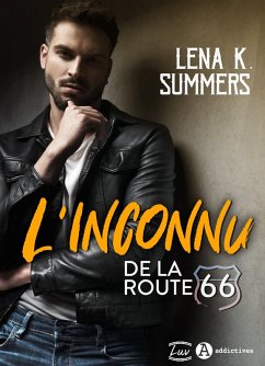L'inconnu de la route 66 (eBook, ePUB) - K. Summers, Lena