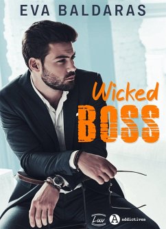 Wicked Boss (eBook, ePUB) - Baldaras, Eva