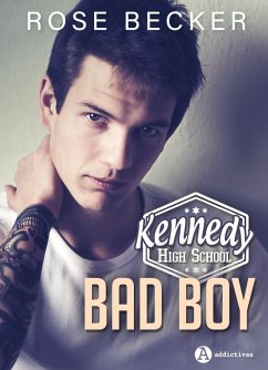 Cover Kennedy High School - Bad Boy (eBook, ePUB)