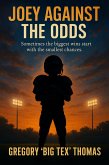 Joey Against The Odds (The Making of A Champion, #1) (eBook, ePUB)