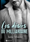 Les désirs du milliardaire (eBook, ePUB)