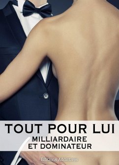 Cover Tout pour lui - 9 (Milliardaire et dominateur) (eBook, ePUB)