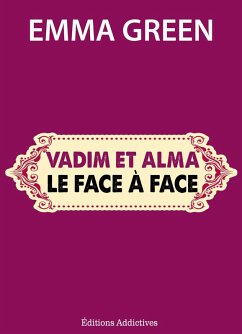 Cover Vadim et Alma : le face à face (eBook, ePUB)