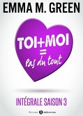 Toi + Moi = Pas du tout (eBook, ePUB)