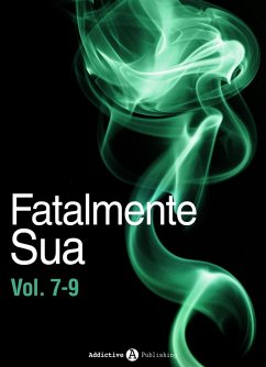 Fatalmente sua - Vol. 7-9 (eBook, ePUB) - B. Jacobson, Kate