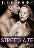 Stretta a te, vol. 4-6 (eBook, ePUB)