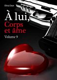 À lui, corps et âme - volume 9 (eBook, ePUB)