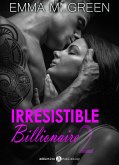 Irresistible Billionaire - Part 2 (eBook, ePUB) Irresistible Billionaire - Part 2 (eBook, ePUB)