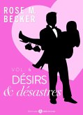 Désirs et désastres, vol. 6 (eBook, ePUB)