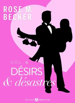 Cover Désirs et désastres, vol. 6 (eBook, ePUB)