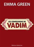 Les confessions de Vadim (eBook, ePUB)