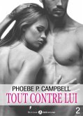 Tout contre lui - 2 (eBook, ePUB)