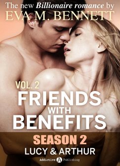 Friends with Benefits: Lucy and Arthur - 2 (Season 2) (eBook, ePUB) - M. Bennett, Eva