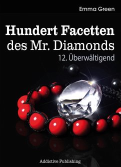Hundert Facetten des Mr. Diamonds, Band 12: Uberwältigend (eBook, ePUB) Cover Hundert Facetten des Mr. Diamonds, Band 12: Uberwältigend (eBook, ePUB)