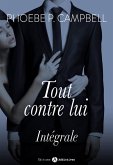 Tout contre lui, (l'intégrale) (eBook, ePUB)