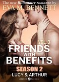 Friends with Benefits: Lucy and Arthur - 3 (Season 2) (eBook, ePUB) Friends with Benefits: Lucy and Arthur - 3 (Season 2) (eBook, ePUB)