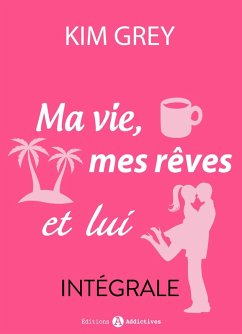 Cover Ma vie, mes rêves et lui (eBook, ePUB)