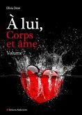 À lui, corps et âme - volume 7 (eBook, ePUB)