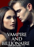 Vampire and Billionaire Boxed Set (eBook, ePUB) Vampire and Billionaire Boxed Set (eBook, ePUB)