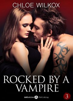 Rocked by a Vampire - Vol. 3 (eBook, ePUB) - Wilkox, Chloe Rocked by a Vampire - Vol. 3 (eBook, ePUB) - Wilkox, Chloe
