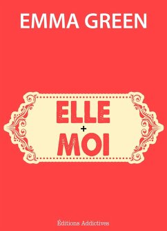 Elle + Moi (eBook, ePUB) - Green, Emma