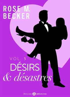 Cover Désirs et désastres, vol. 5 (eBook, ePUB)