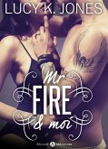 Mr Fire et moi (eBook, ePUB)