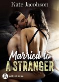 Married to a Stranger (eBook, ePUB)