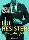 Lui résister... ou pas, vol. 4 (eBook, ePUB)